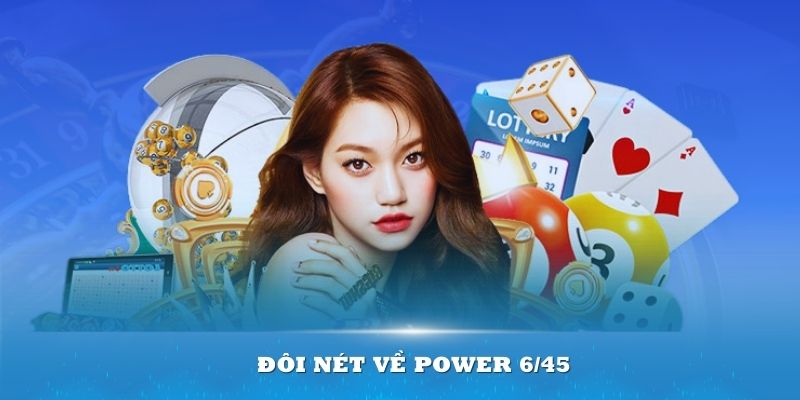 Xổ số Power 6/45 hiện đang được đông đảo người ưa chuộng